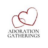 Adoration Gatherings